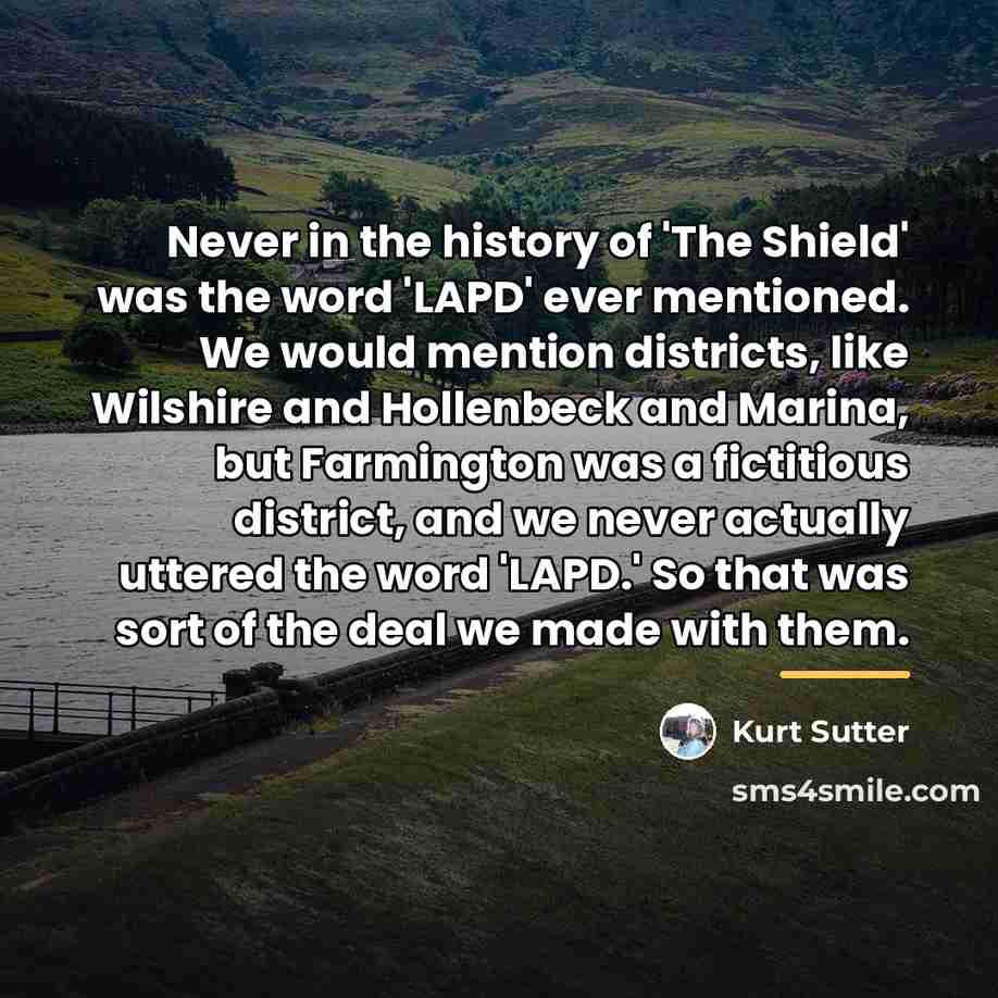 “Never in the history of 'The Shield' was the word…” quote by Kurt Sutter