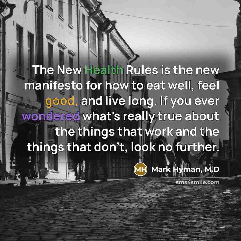 “The New Health Rules is the new manifesto for how…” quote by Mark Hyman, M.D
