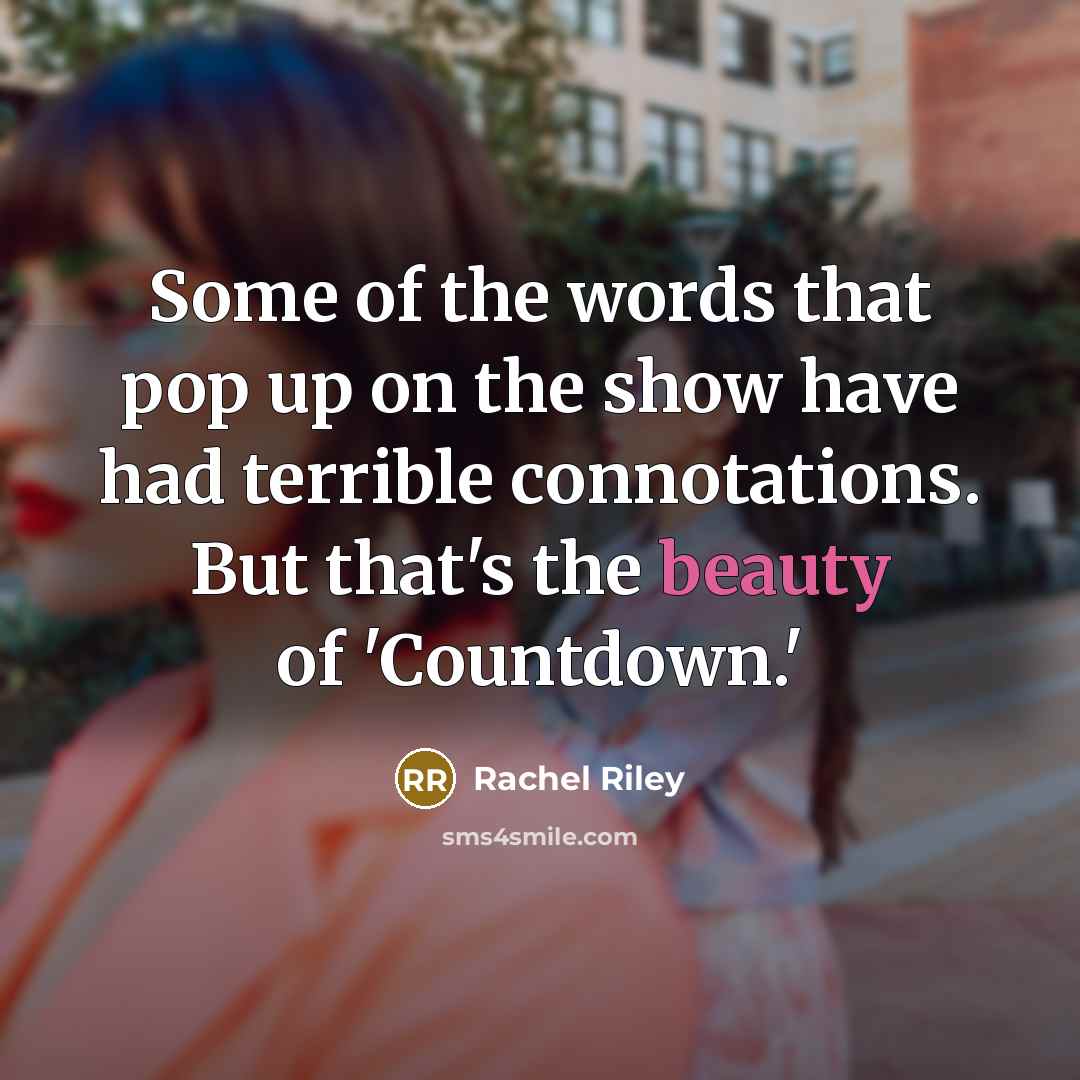 “Some of the words that pop up on the show…” quote by Rachel Riley