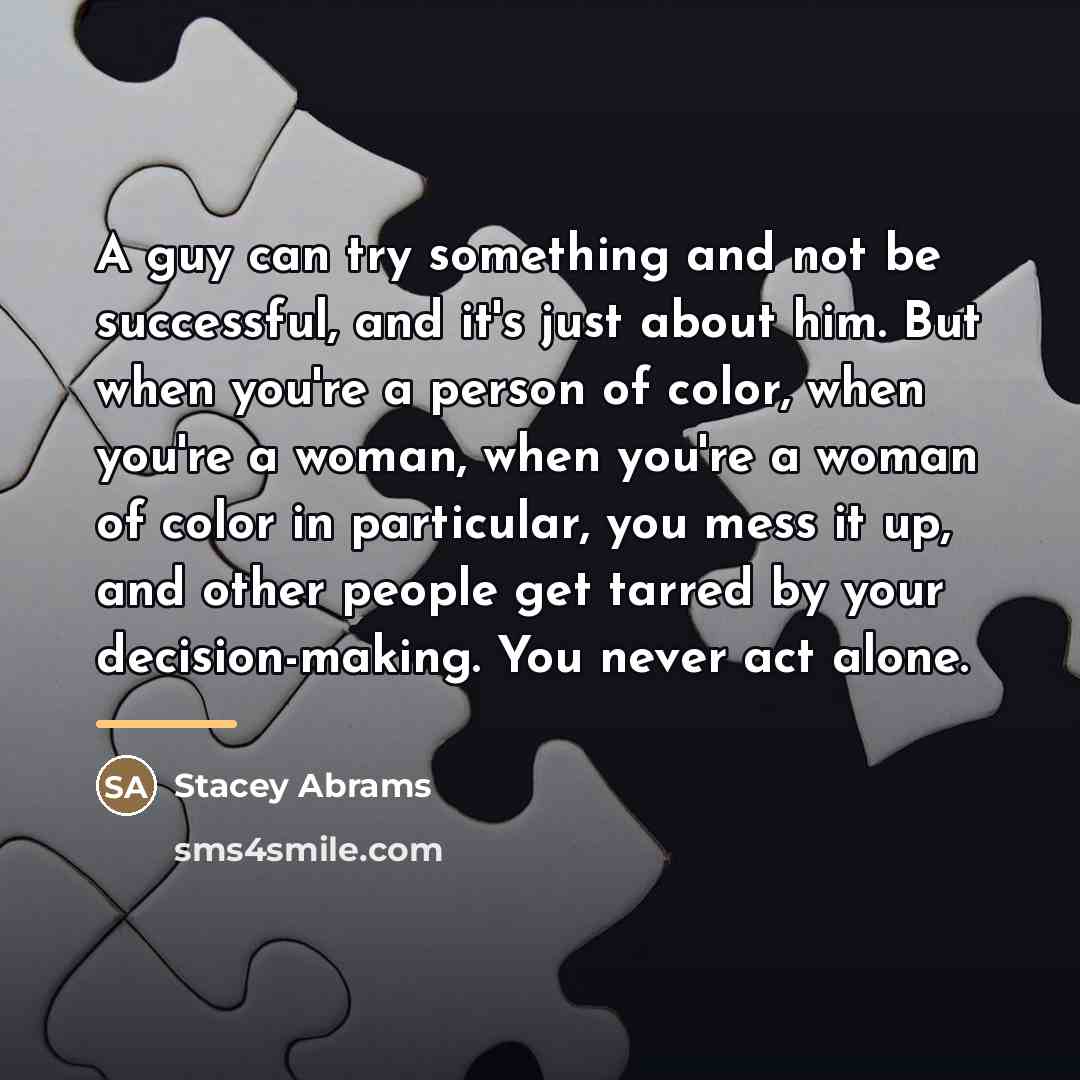 “A guy can try something and not be successful, and…” quote by Stacey Abrams