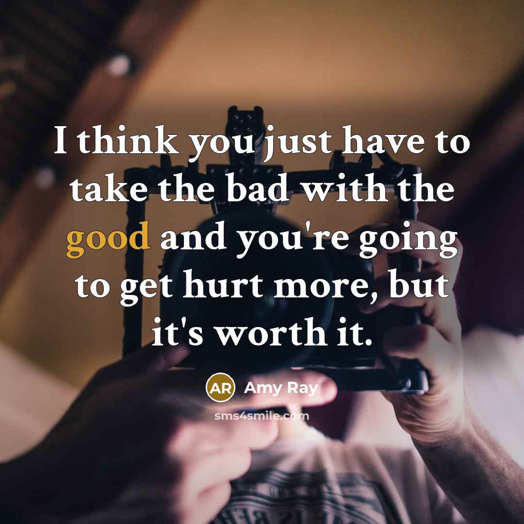 “I think you just have to take the bad with…” quote by Amy Ray