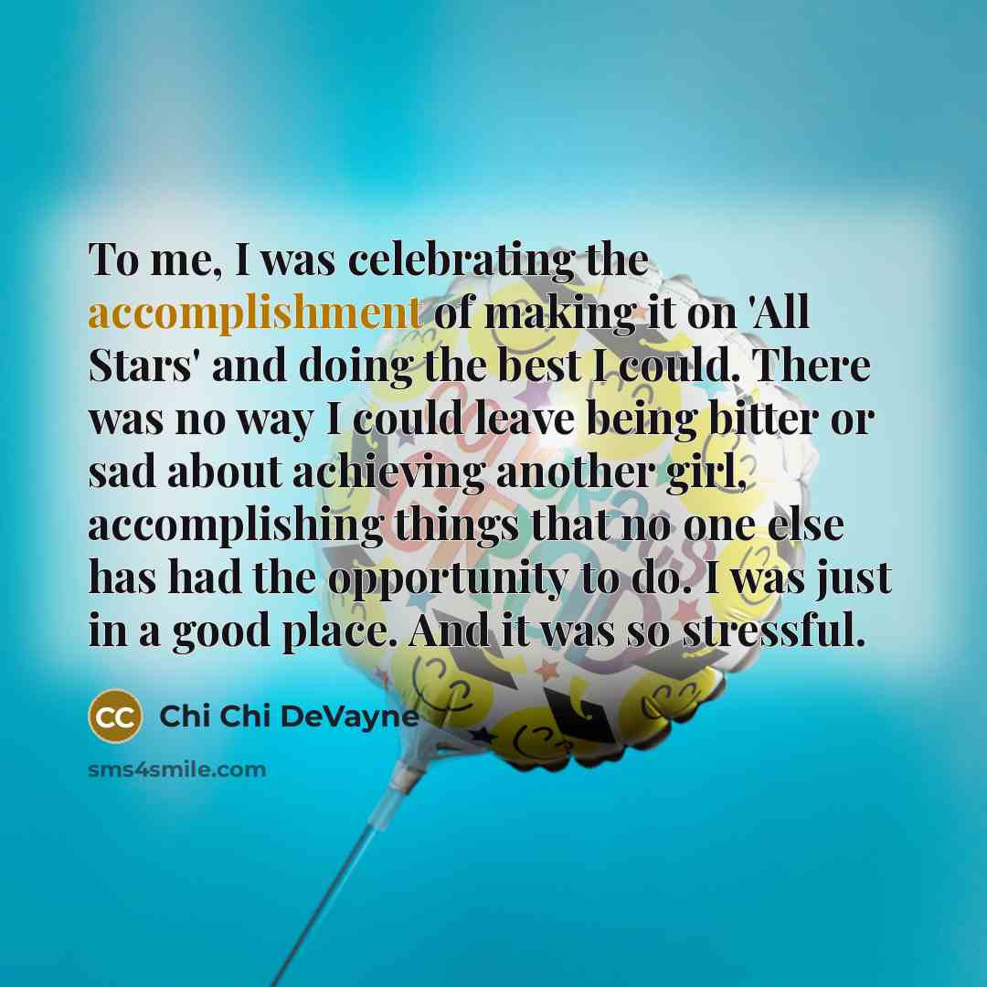 “To me, I was celebrating the accomplishment of making it…” quote by Chi Chi DeVayne