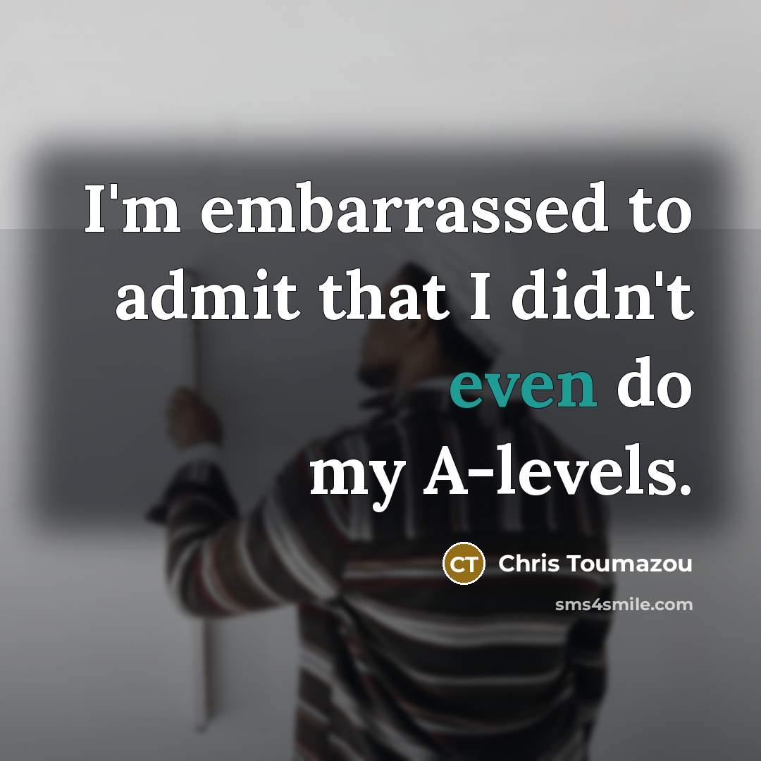 “I'm embarrassed to admit that I didn't even do my…” quote by Chris Toumazou