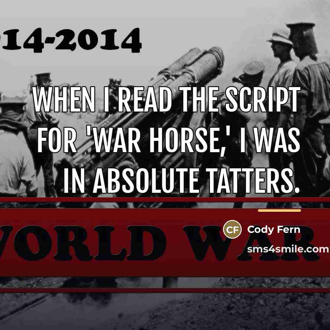 “When I read the script for 'War Horse,' I was…” quote by Cody Fern