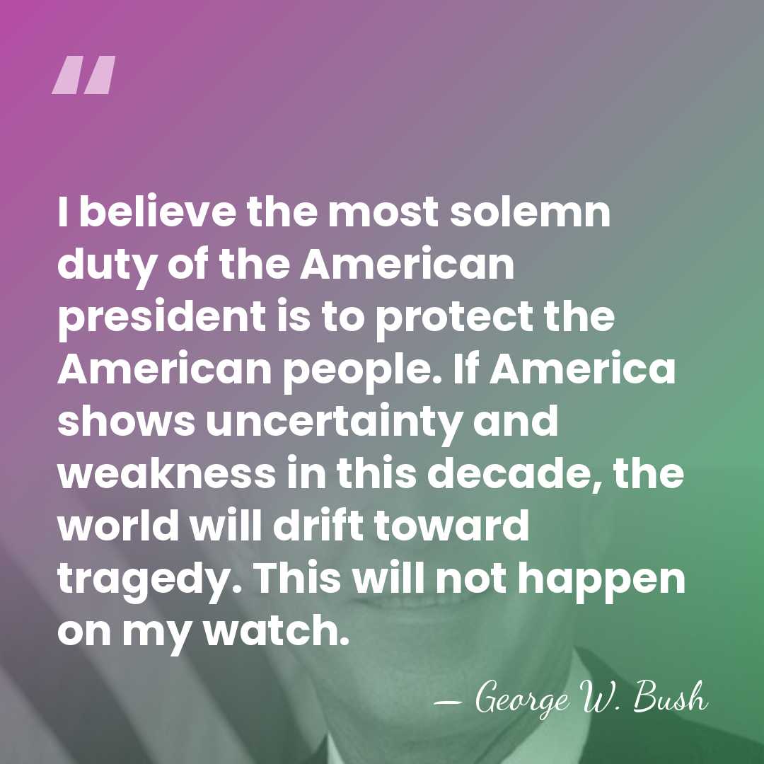 I believe the most solemn duty of the American president is to&hellip; - George W. Bush