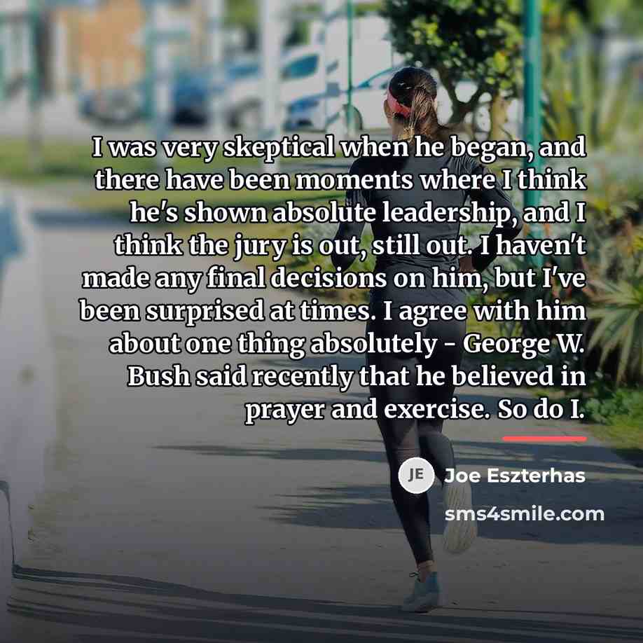 “I was very skeptical when he began, and there have…” quote by Joe Eszterhas