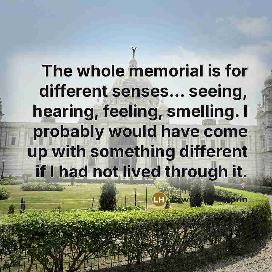 “The whole memorial is for different senses... seeing, hearing, feeling,…” quote by Lawrence Halprin