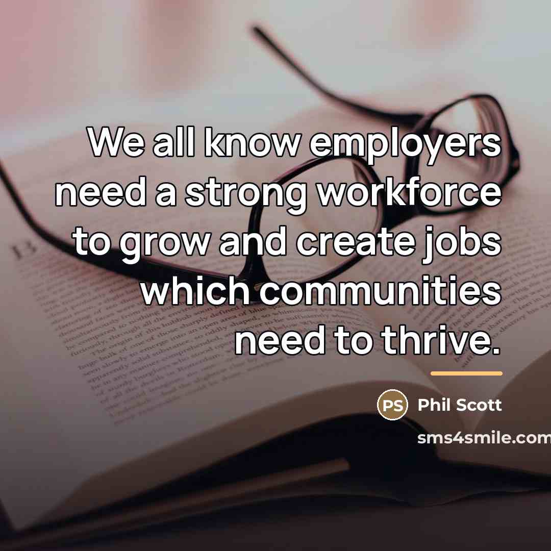 “We all know employers need a strong workforce to grow…” quote by Phil Scott