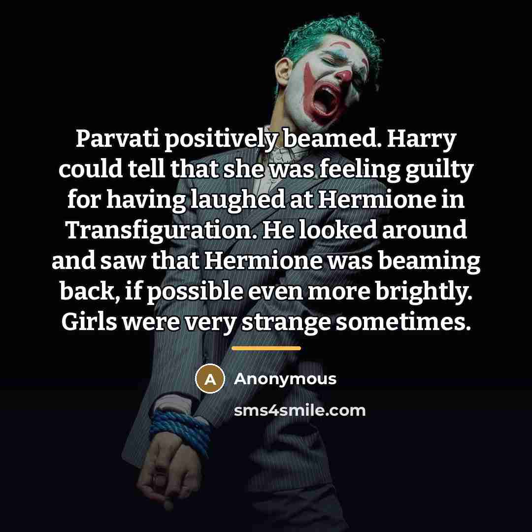 “Parvati positively beamed. Harry could tell that she was feeling…” quote by Anonymous