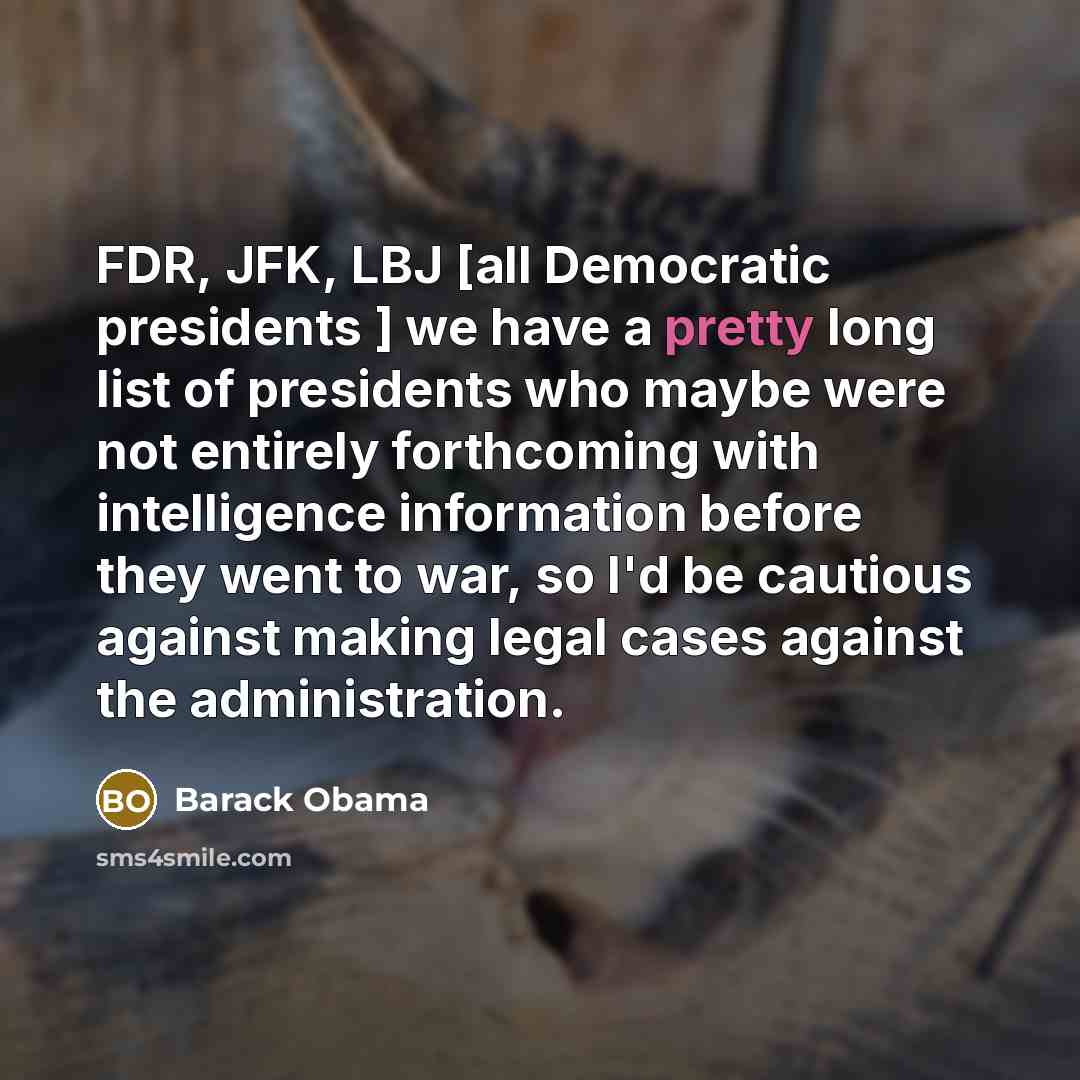 “FDR, JFK, LBJ [all Democratic presidents ] we have a…” quote by Barack Obama