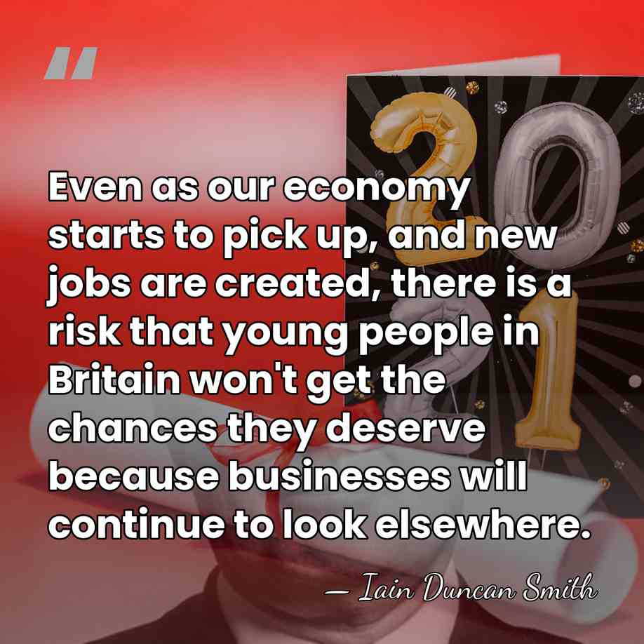Even as our economy starts to pick up, and new jobs are&hellip; - Iain Duncan Smith