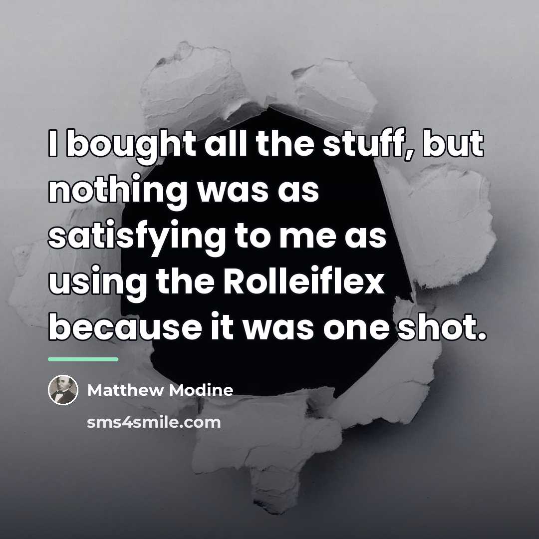 “I bought all the stuff, but nothing was as satisfying…” quote by Matthew Modine