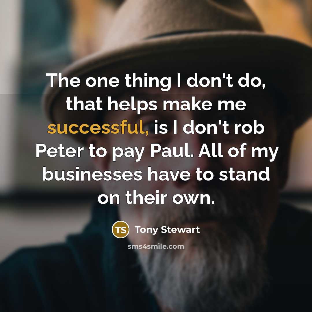 “The one thing I don't do, that helps make me…” quote by Tony Stewart