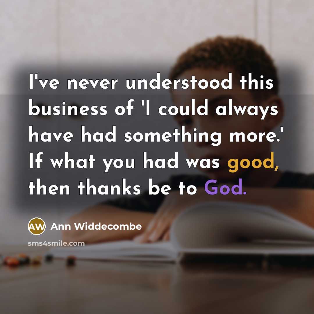 “I've never understood this business of 'I could always have…” quote by Ann Widdecombe