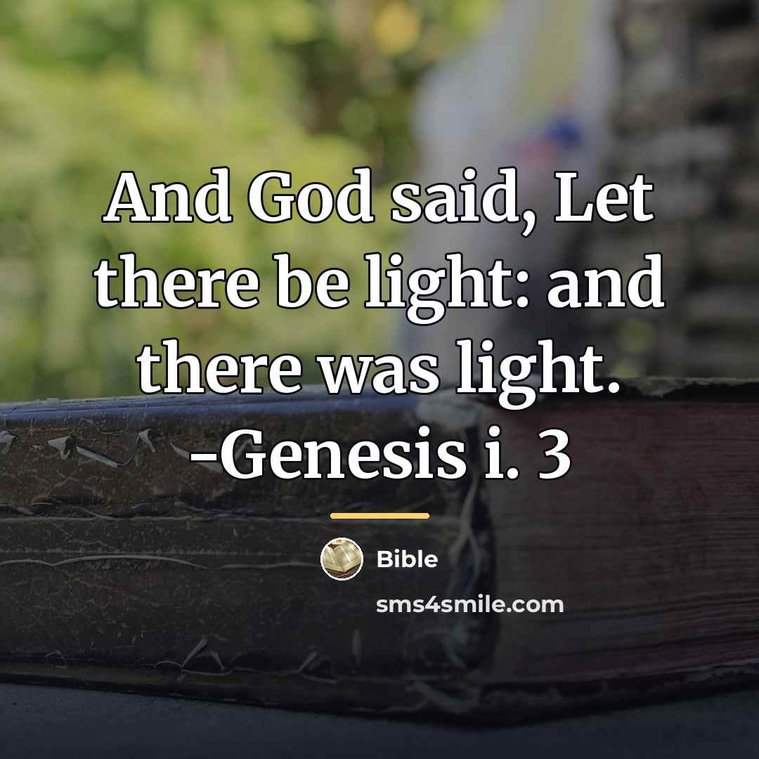 “And God said, Let there be light: and there was…” quote by Bible