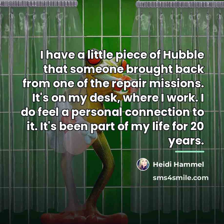 “I have a little piece of Hubble that someone brought…” quote by Heidi Hammel
