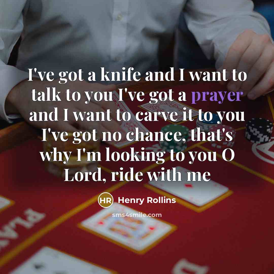 “I've got a knife and I want to talk to…” quote by Henry Rollins