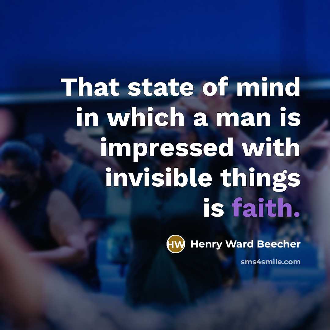“That state of mind in which a man is impressed…” quote by Henry Ward Beecher