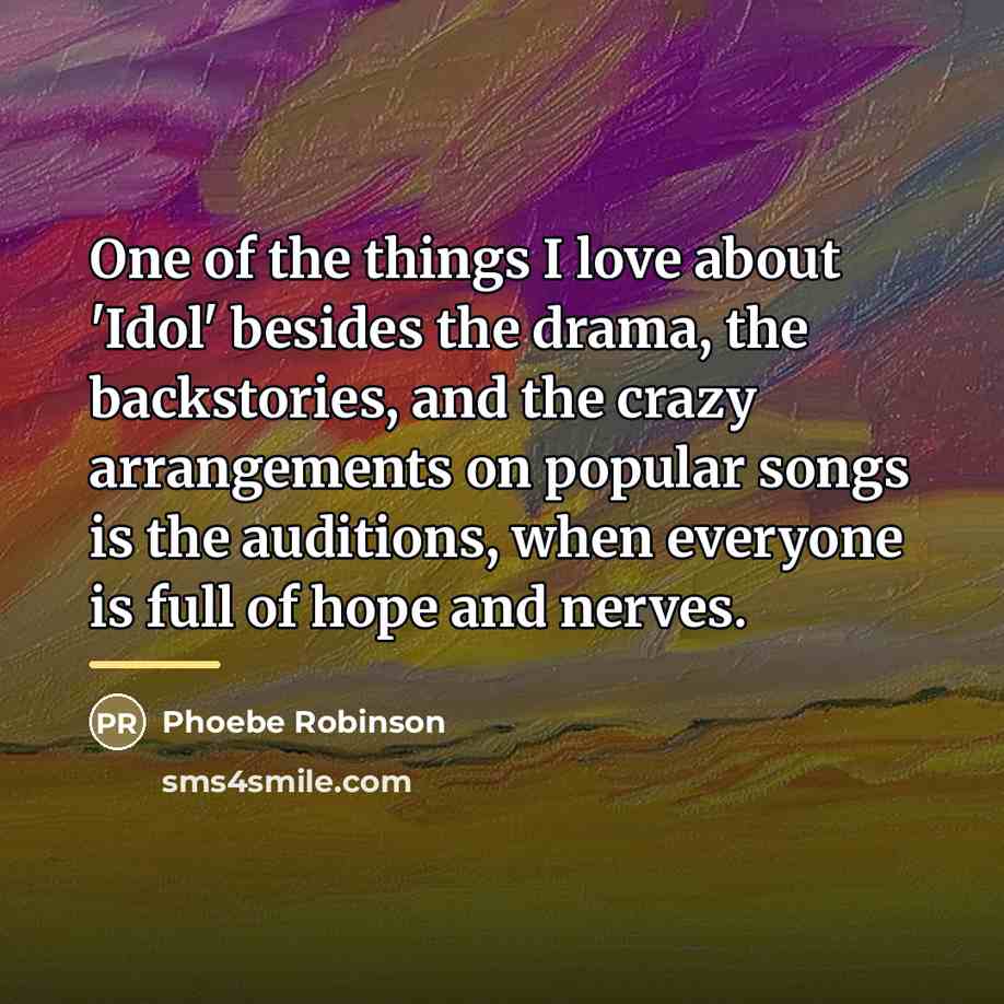 “One of the things I love about 'Idol' besides the…” quote by Phoebe Robinson