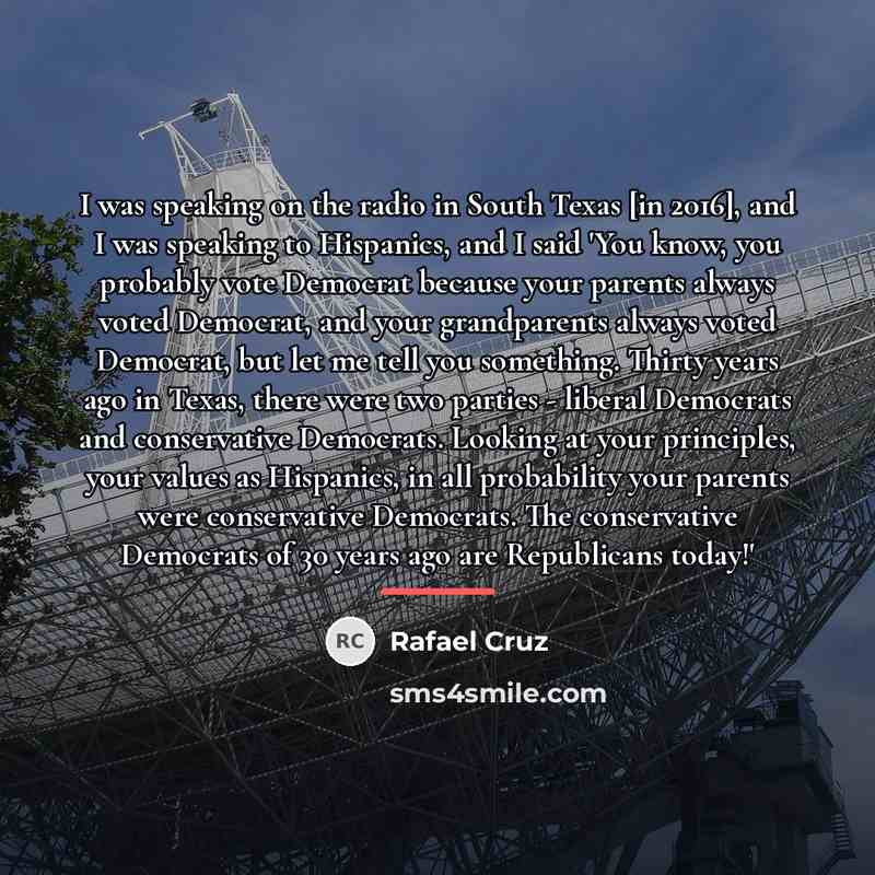“I was speaking on the radio in South Texas [in…” quote by Rafael Cruz