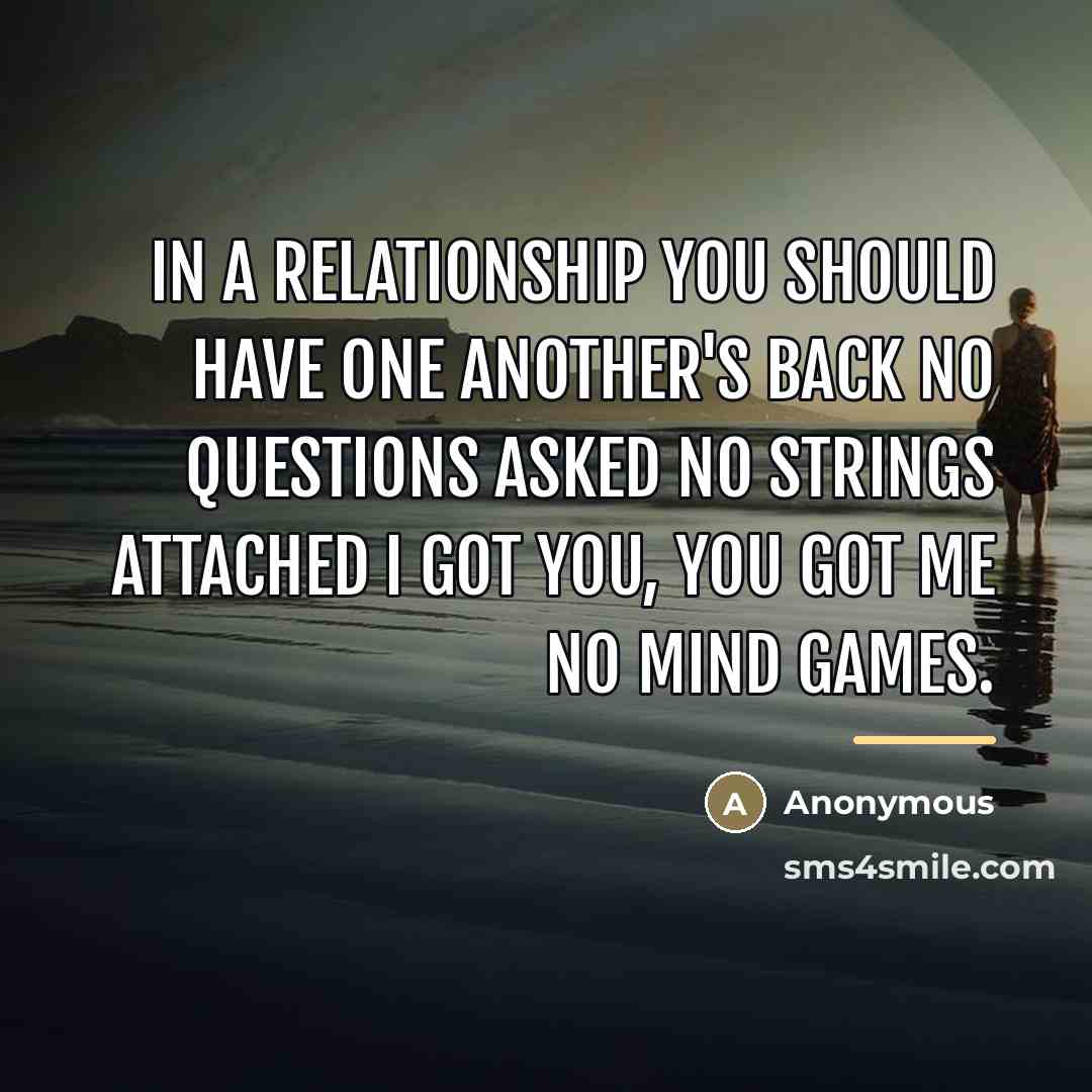 “In a relationship you should have one another's back no…” quote by Anonymous