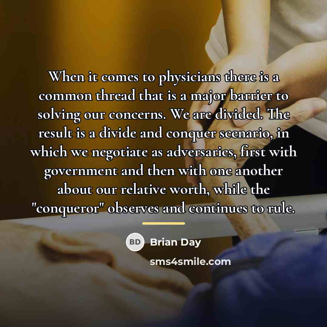 “When it comes to physicians there is a common thread…” quote by Brian Day