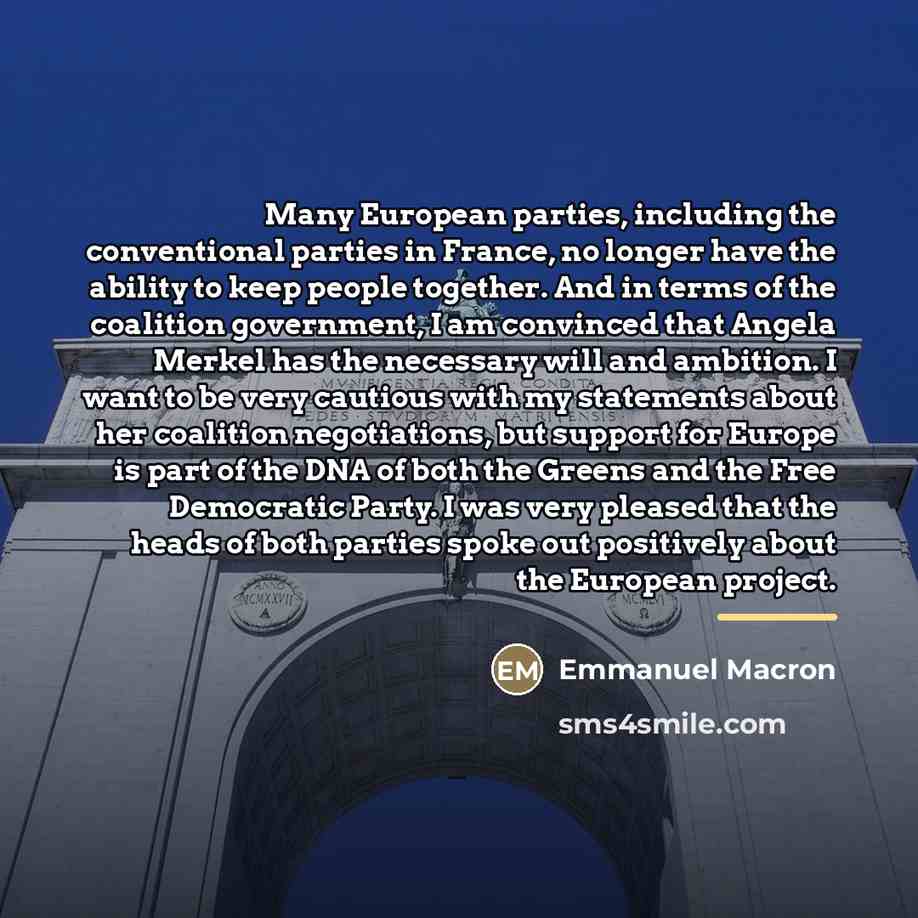 “Many European parties, including the conventional parties in France, no…” quote by Emmanuel Macron