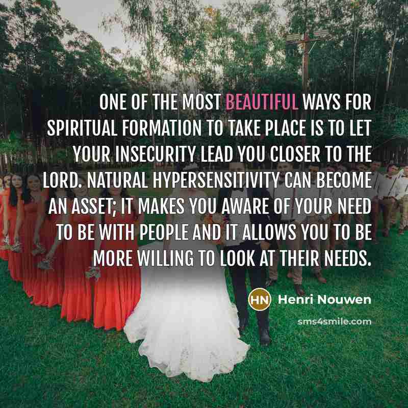 “One of the most beautiful ways for spiritual formation to…” quote by Henri Nouwen