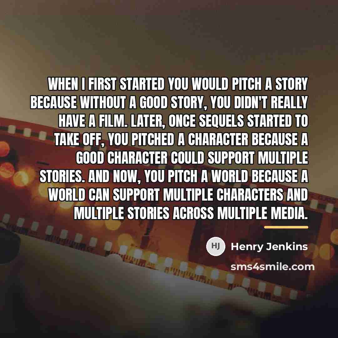 “When I first started you would pitch a story because…” quote by Henry Jenkins