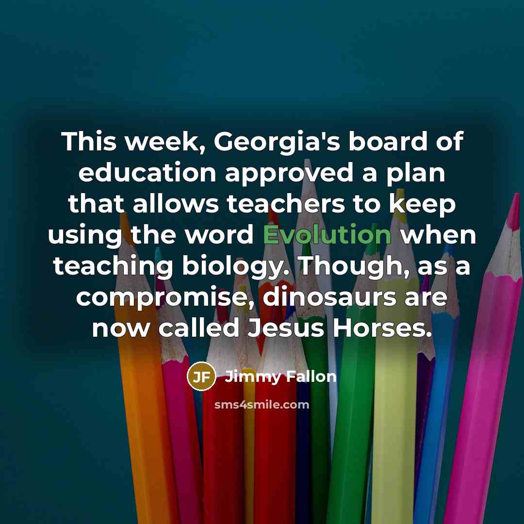 “This week, Georgia's board of education approved a plan that…” quote by Jimmy Fallon