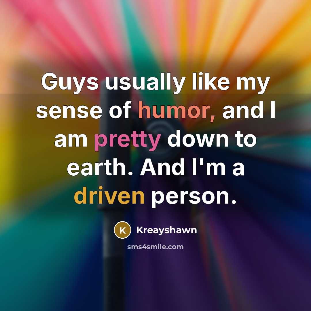 “Guys usually like my sense of humor, and I am…” quote by Kreayshawn