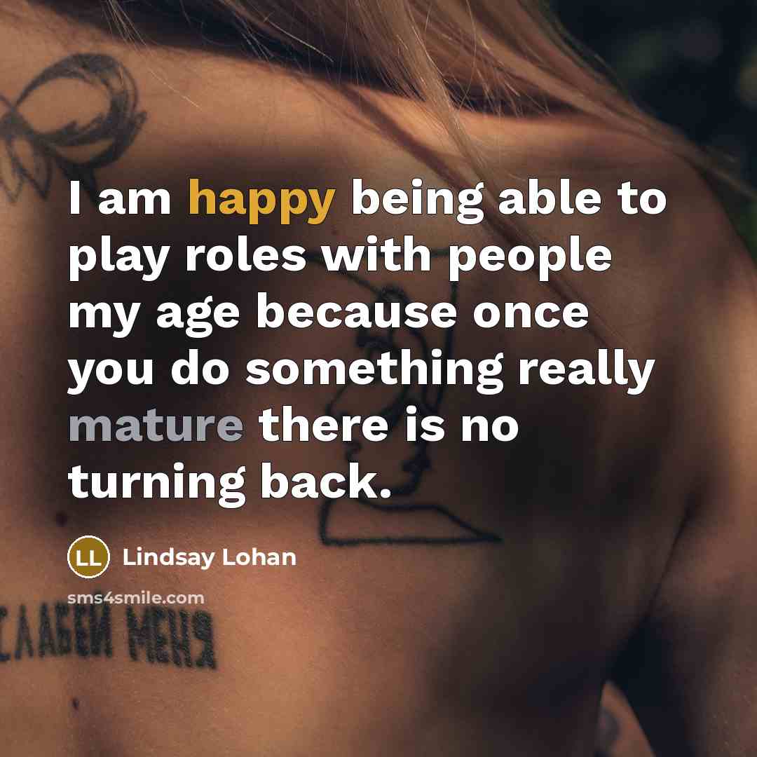 “I am happy being able to play roles with people…” quote by Lindsay Lohan
