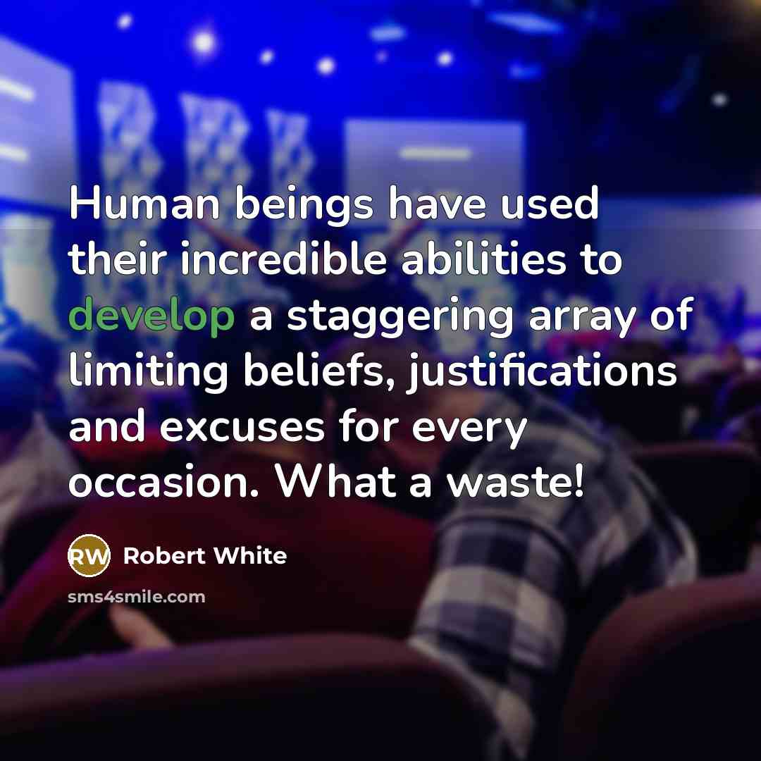 “Human beings have used their incredible abilities to develop a…” quote by Robert White