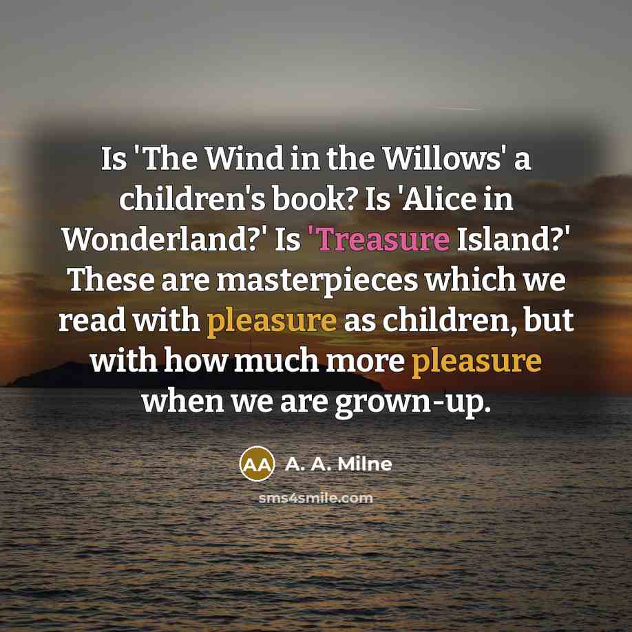 “Is 'The Wind in the Willows' a children's book? Is…” quote by A. A. Milne