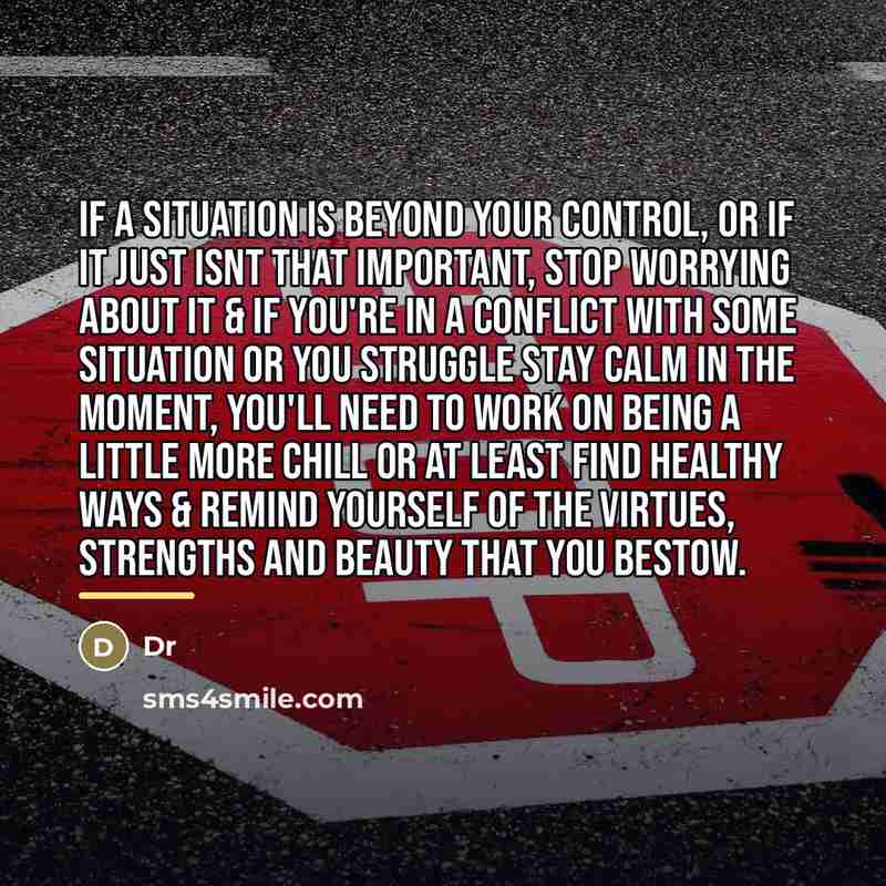 “If a situation is beyond your control, or if it…” quote by Dr