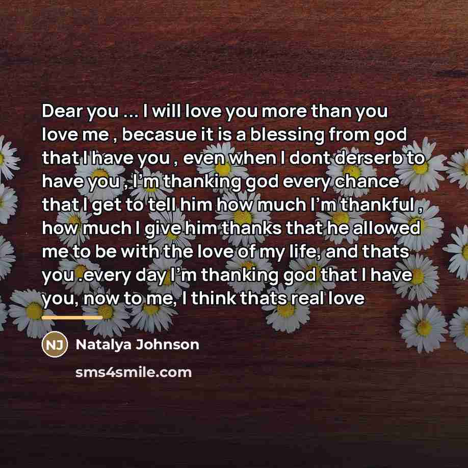 “Dear you ... I will love you more than you…” quote by Natalya Johnson