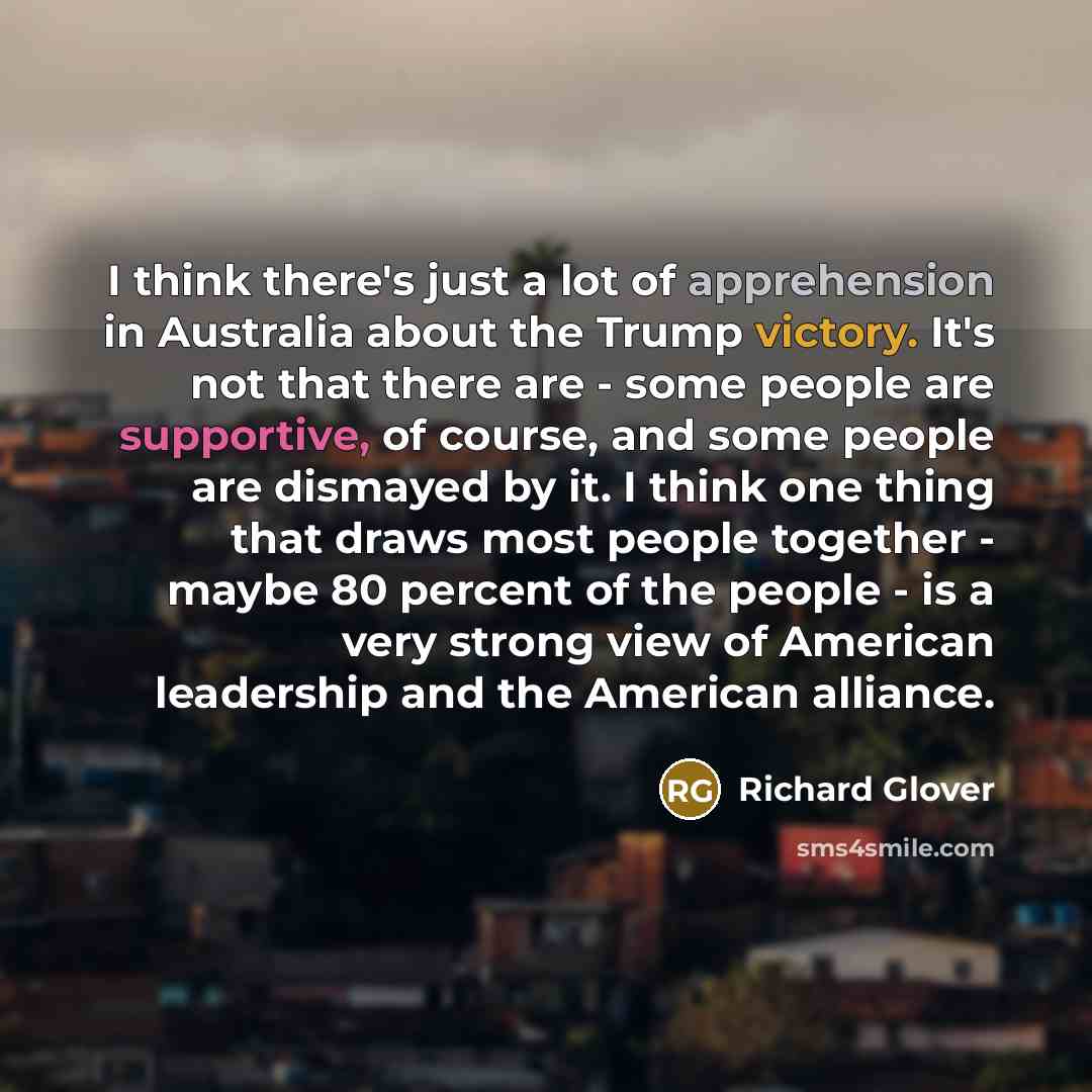 “I think there's just a lot of apprehension in Australia…” quote by Richard Glover