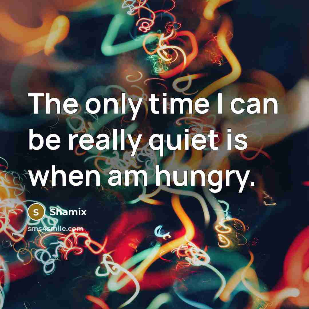 “The only time I can be really quiet is when…” quote by Shamix