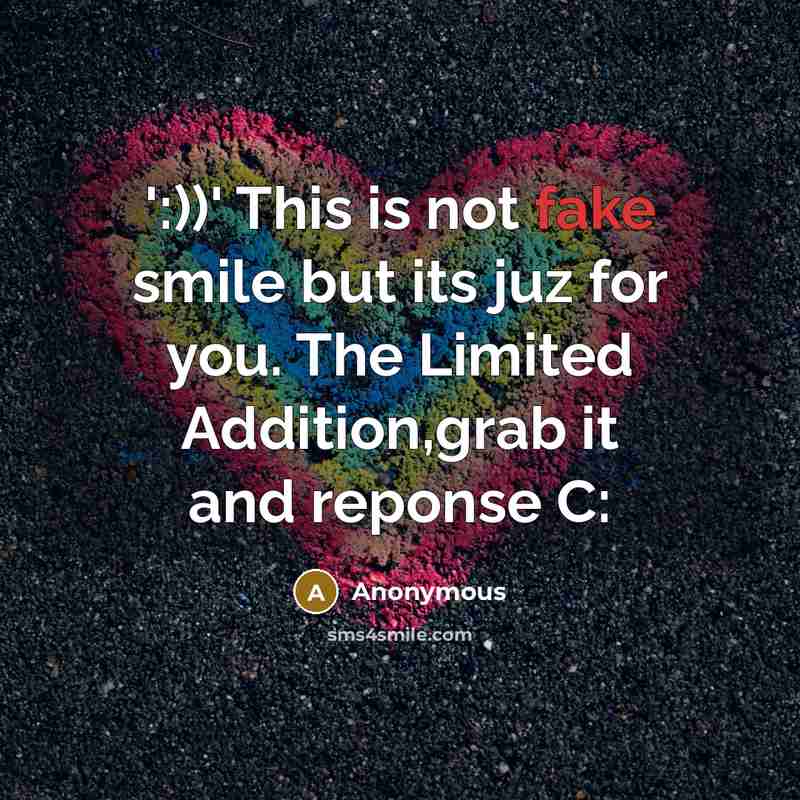 “':))' This is not fake smile but its juz for…” quote by Anonymous