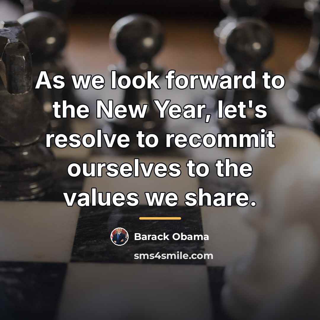 “As we look forward to the New Year, let's resolve…” quote by Barack Obama