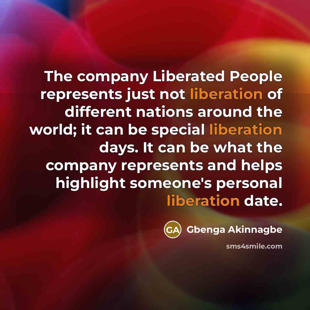 “The company Liberated People represents just not liberation of different…” quote by Gbenga Akinnagbe