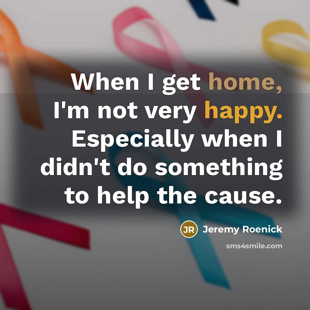 “When I get home, I'm not very happy. Especially when…” quote by Jeremy Roenick