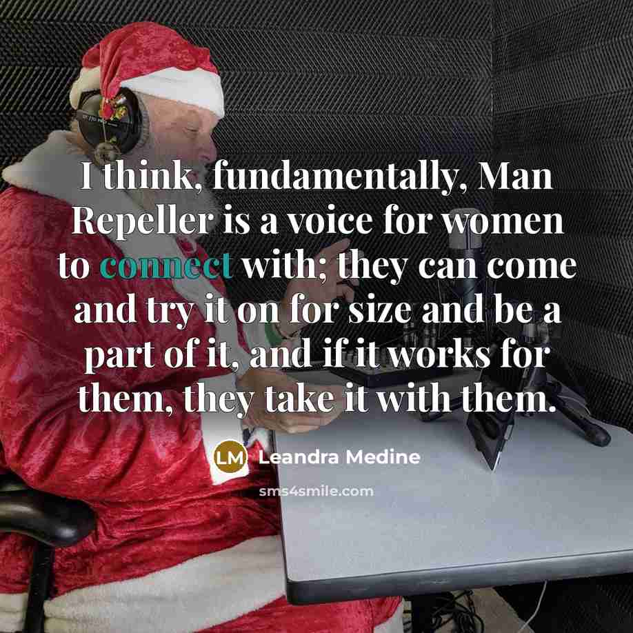 “I think, fundamentally, Man Repeller is a voice for women to connect with; they can come and try it on for size and be a part of it, and if it works for them, they take it with them.” quote by Leandra Medine