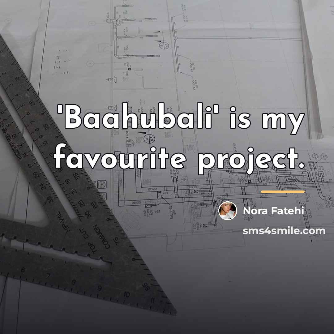 “'Baahubali' is my favourite project.…” quote by Nora Fatehi