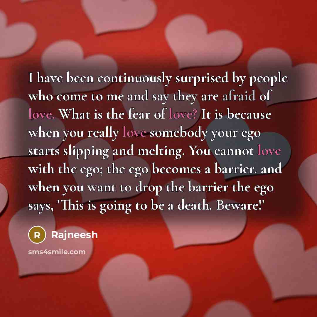 “I have been continuously surprised by people who come to…” quote by Rajneesh