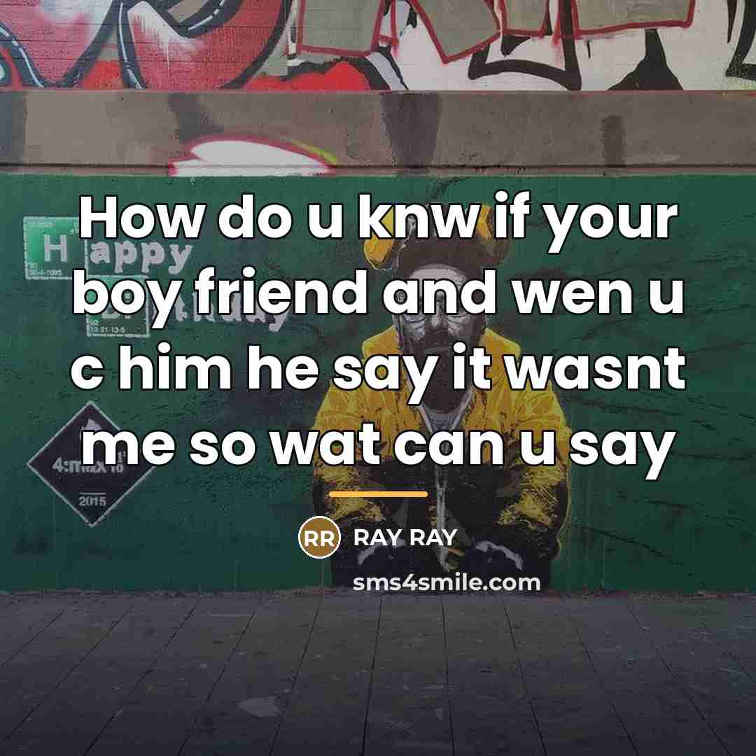 “How do u knw if your boy friend and wen…” quote by RAY RAY