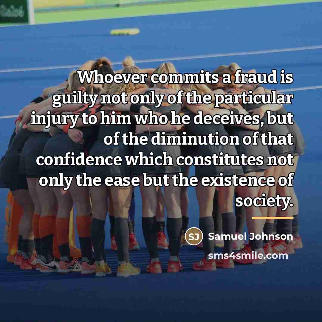 “Whoever commits a fraud is guilty not only of the…” quote by Samuel Johnson