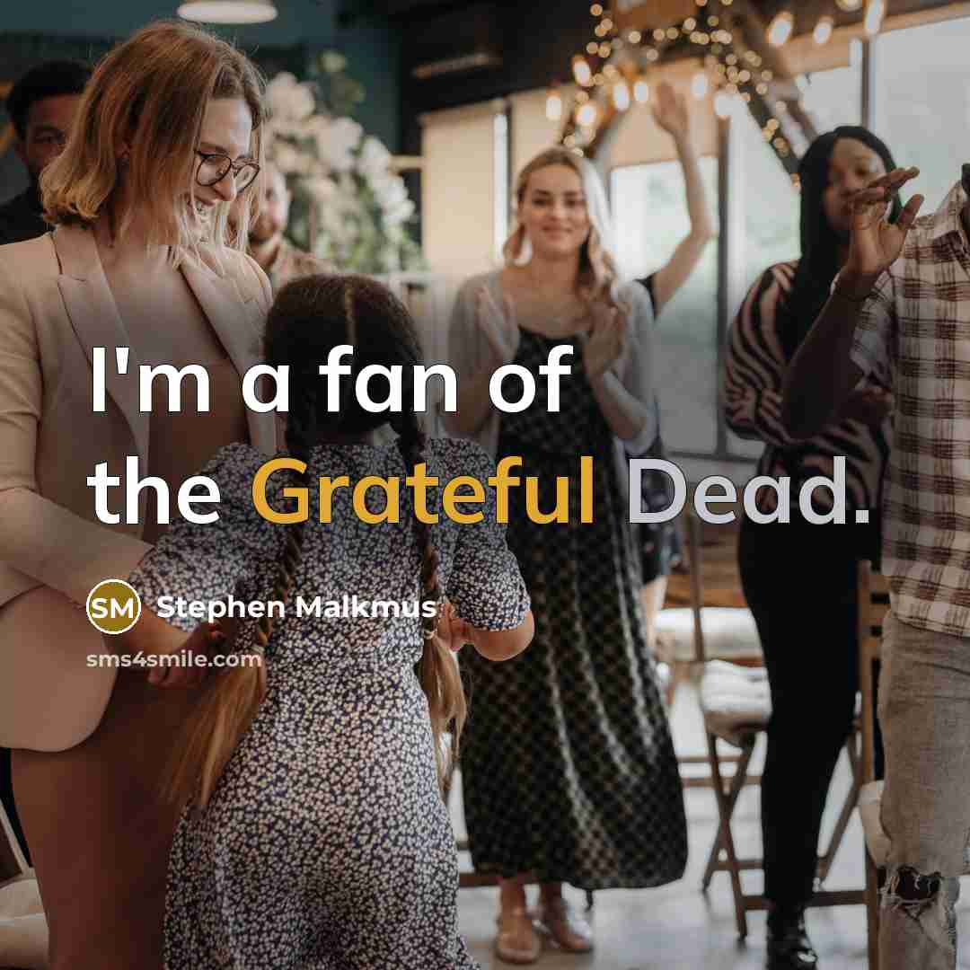 “I'm a fan of the Grateful Dead.…” quote by Stephen Malkmus