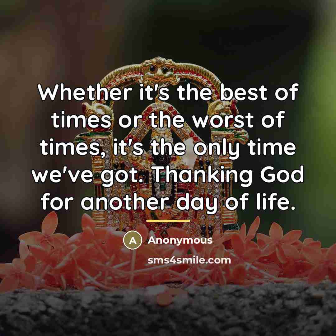 “Whether it's the best of times or the worst of…” quote by Anonymous