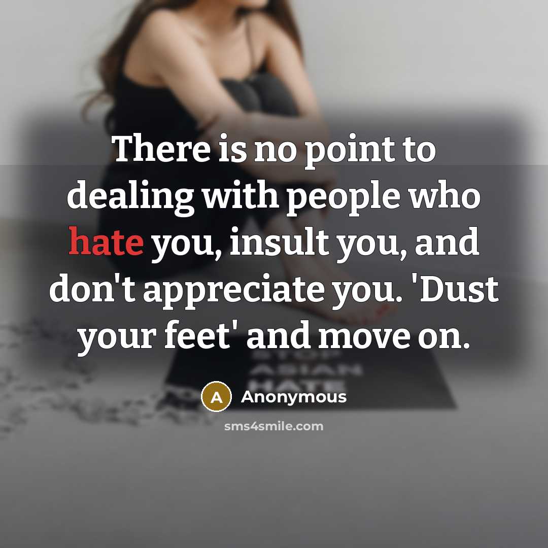 “There is no point to dealing with people who hate…” quote by Anonymous
